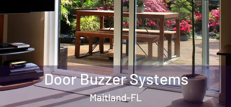  Door Buzzer Systems Maitland-FL