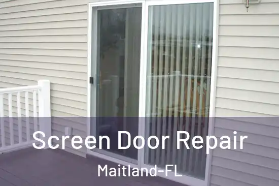 Screen Door Repair Maitland-FL